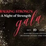 Walking Strong Night of Strength Gala on October 10- Buy Tickets